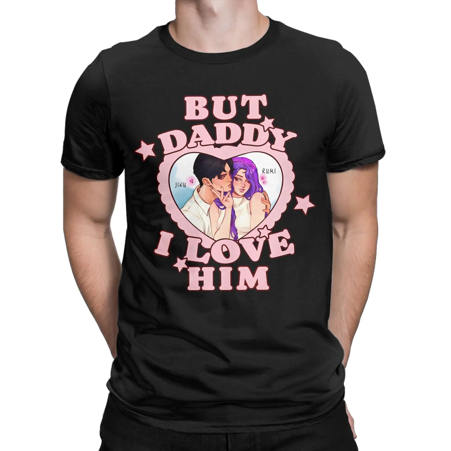 Oversized T Shirt But Daddy I Love Him Demon Hunters Jinu and Rumi Cotton T-Shirts Tee Shirt for Men Summer Casual Clothing